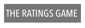 THE RATINGS GAME